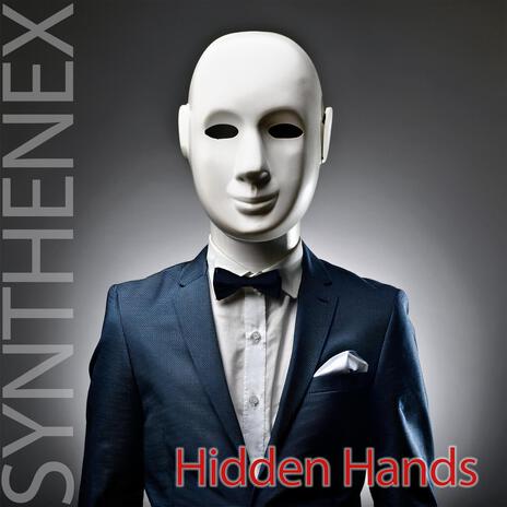 Hidden Hands | Boomplay Music