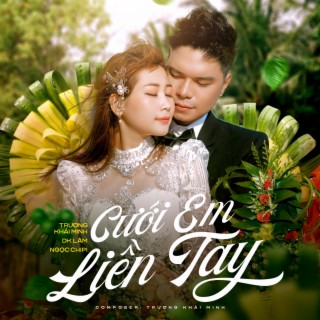 Cưới Em Liền Tay