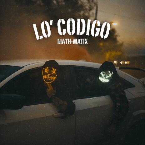 Lo' Codigo | Boomplay Music