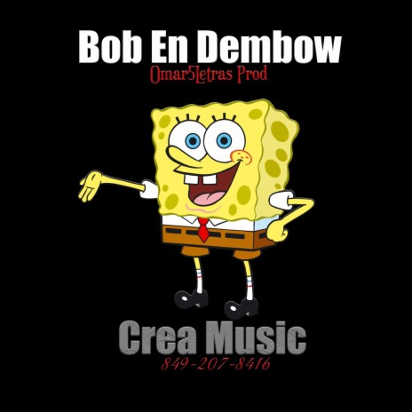 Bob Esponja Dembow Doble Tono | Boomplay Music