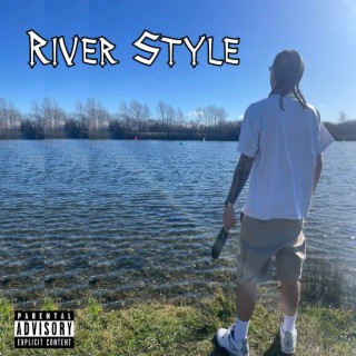 RIVER STYLE
