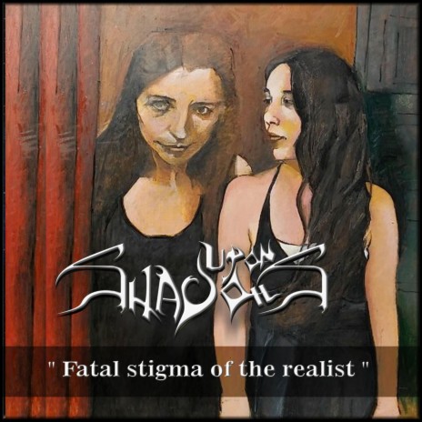 Fatal Stigma of the Realist (feat. Matti Torro) | Boomplay Music