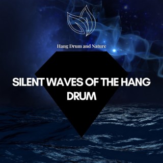Silent Waves of the Hang Drum