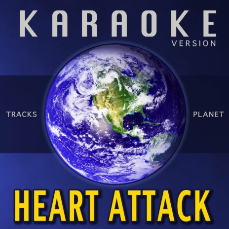 Heart Attack (Karaoke Version) | Boomplay Music