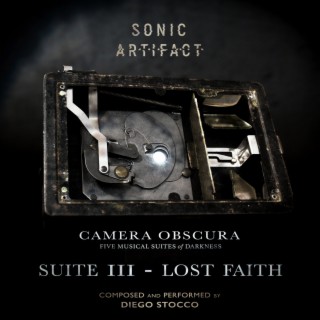 Camera Obscura Suite III - Lost Faith