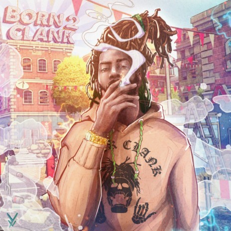 Born 2 Clank | Boomplay Music