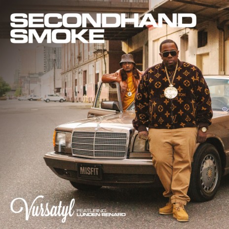 Secondhand Smoke ft. Lunden Benard | Boomplay Music