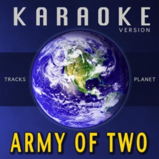 Army Of Two (Karaoke Version)