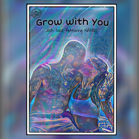 Grow With You | Boomplay Music