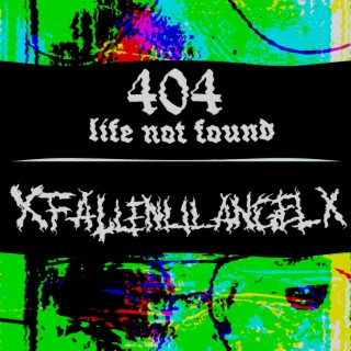 404 Life Not Found