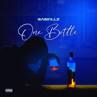 One Bottle lyrics | Boomplay Music