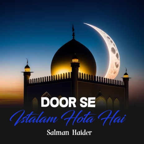 Door Se Istalam Hota Hai | Boomplay Music