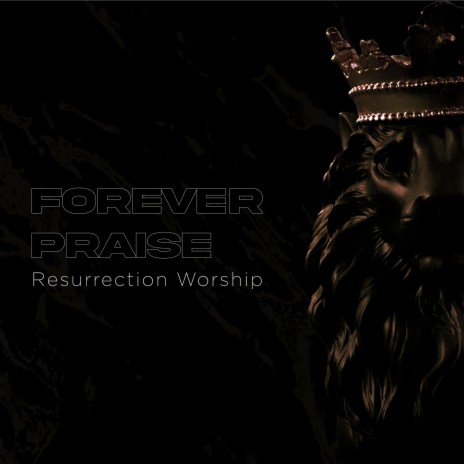 Forever Praise | Boomplay Music