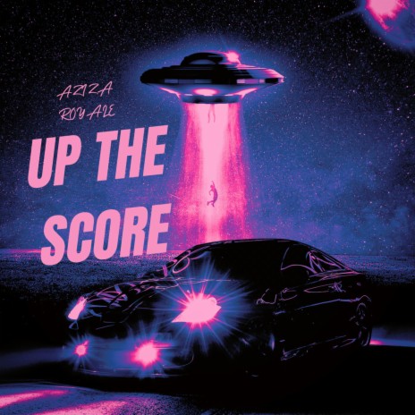 Up The Score | Boomplay Music
