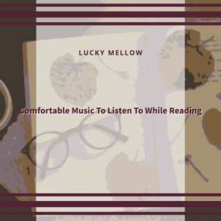 Comfortable Music To Listen To While Reading