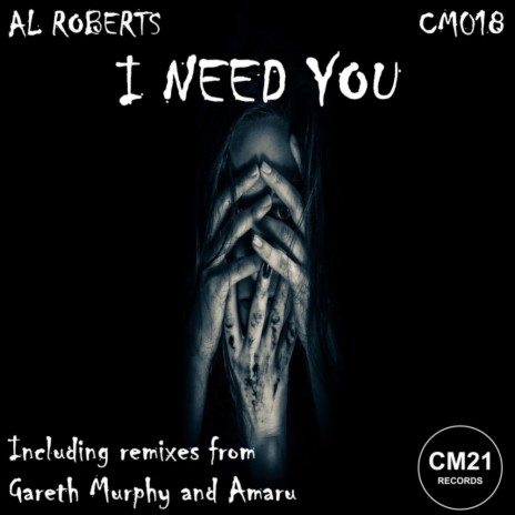 I Need You (Amaru Remix)