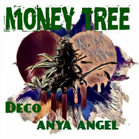 Money Tree (feat. Anya Angel) | Boomplay Music