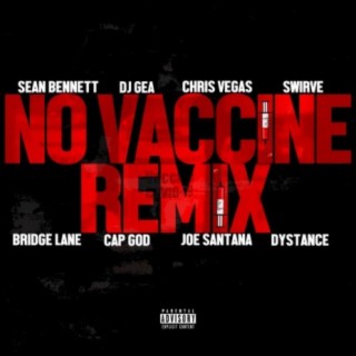 No Vaccine (Remix)