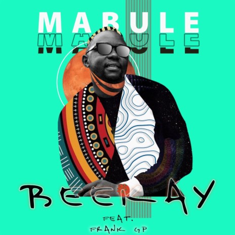 Mabule ft. Frank GP | Boomplay Music