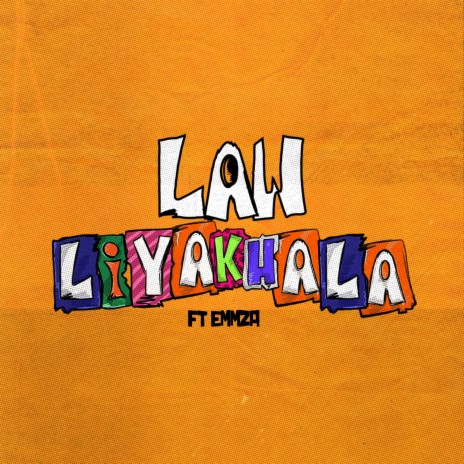 Liyakhala (feat. Emmza)