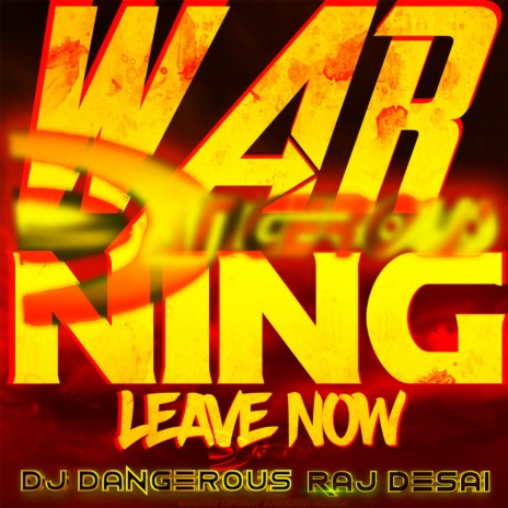 Warning Leave Now | Boomplay Music