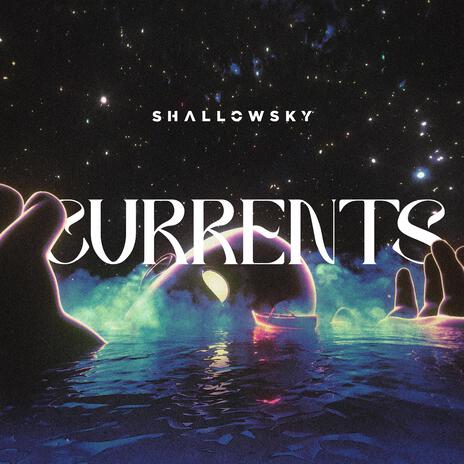 Currents | Boomplay Music