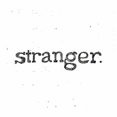 Stranger (Live Acoustic) | Boomplay Music
