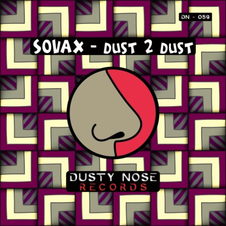 Dust 2 Dust | Boomplay Music
