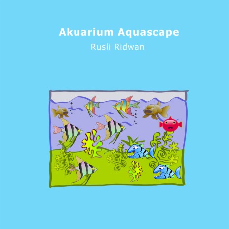 Akuarium Aquascape | Boomplay Music