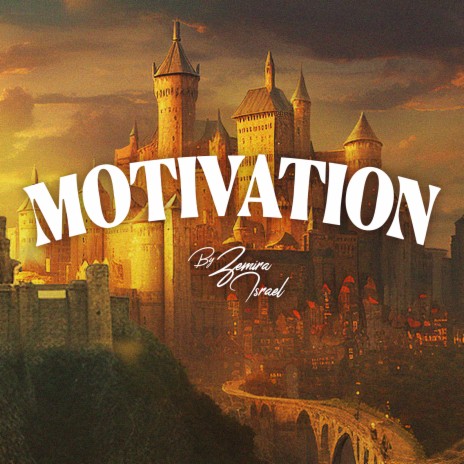 Motivation | Boomplay Music