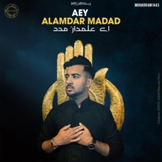 Aey Alamdar Madad