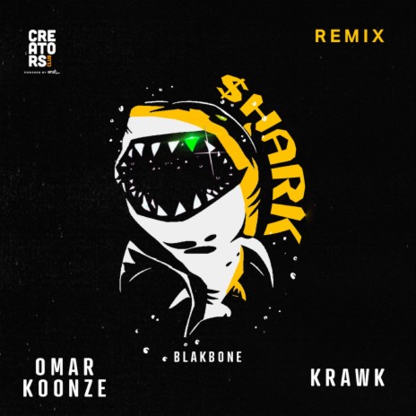 Shark (Spanish Remix) ft. Omar Koonze & Blakbone