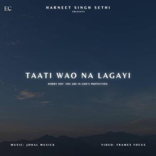 Taati Wao Na Lagayi