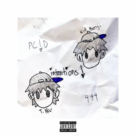 intentions! ft. Kid Benji