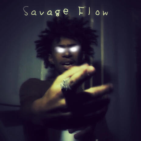 Savage Flow