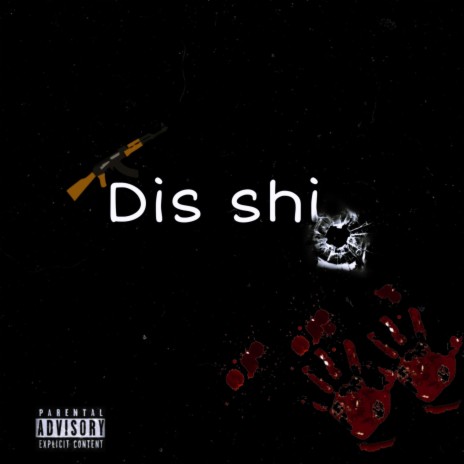 Dis Shi ft. tnnbmade | Boomplay Music