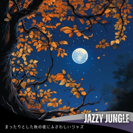 Autumn Jazz in the Moonlight