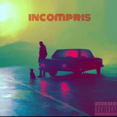 Incompris | Boomplay Music