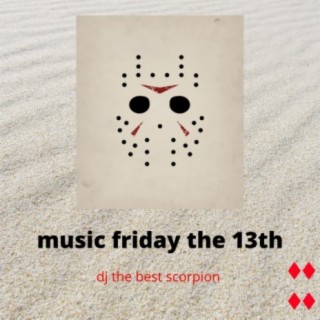 Music Friday the 13th