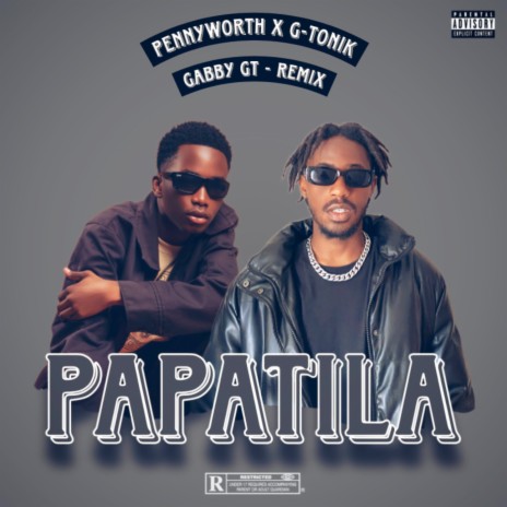 Papatila (GABBY GT Remix) ft. G-Tonik | Boomplay Music