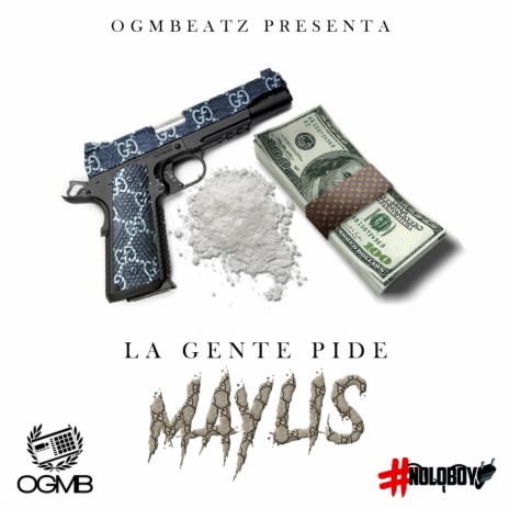 La Gente Pide ft. OGMBeatz | Boomplay Music