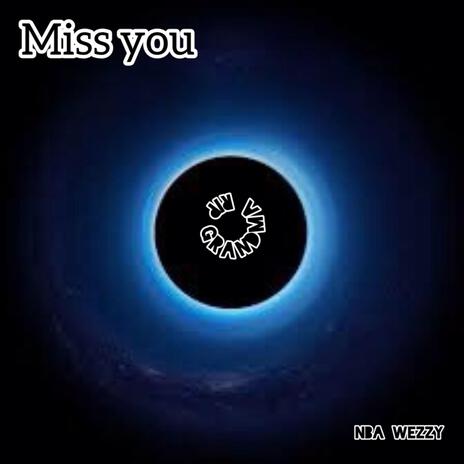 Miss you | Boomplay Music