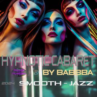 Hypnotic Cabaret