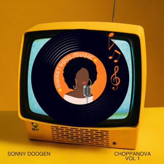 Choppanova VOL 1