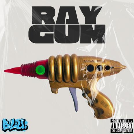 Ray Gun | Boomplay Music