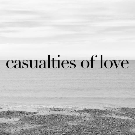 Casualties of Love