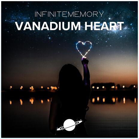 Vanadium Heart | Boomplay Music