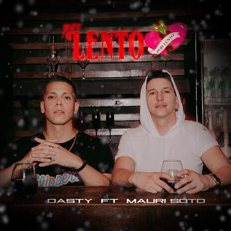 POR LENTO ft. Mauri Soto | Boomplay Music