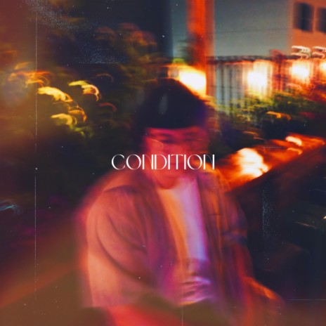 Condition | Boomplay Music