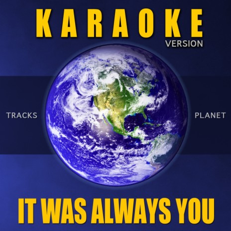 It Was Always You (Karaoke Version) | Boomplay Music